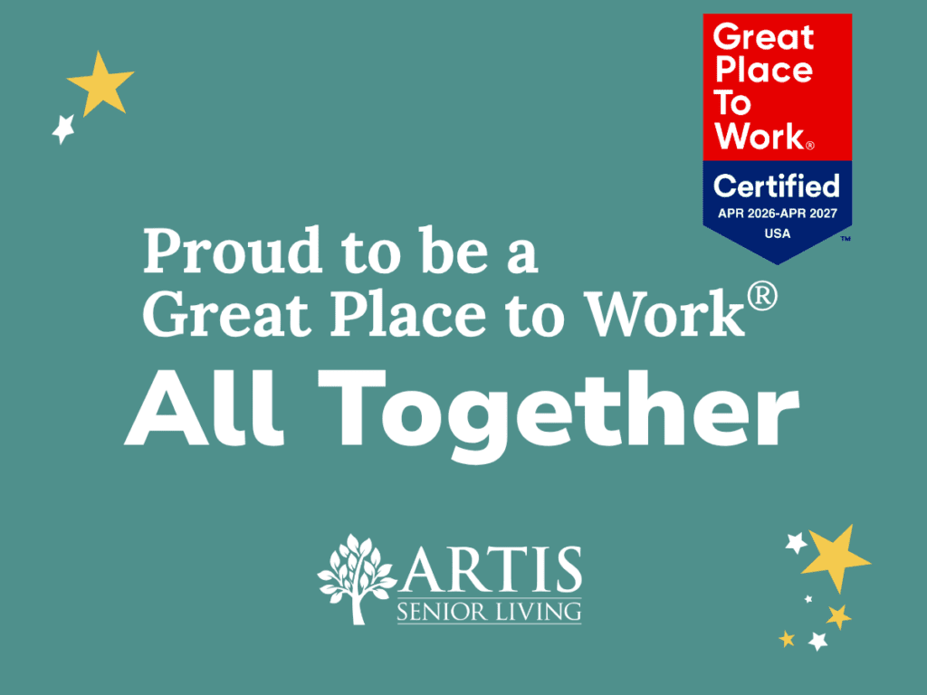 What All Together Really Means: Artis Communities Earn Great Place to Work® Recognition 1 26 Art 0424 What All Together Really Means Article